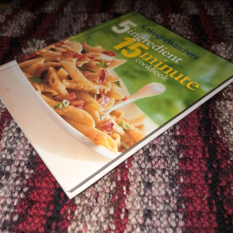 Weight Watchers 5 Ingredient, 15 Minute Cookbook