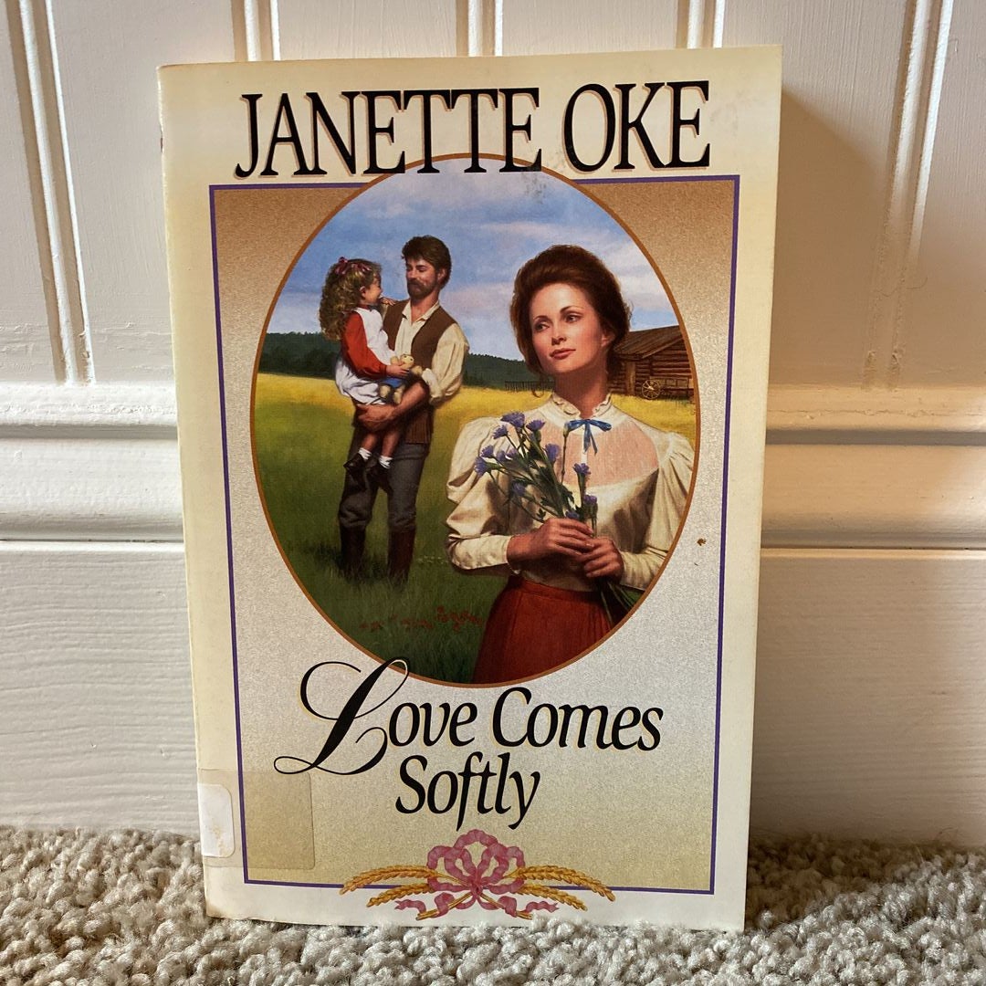 Love Comes Softly