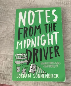 Notes from the Midnight Driver