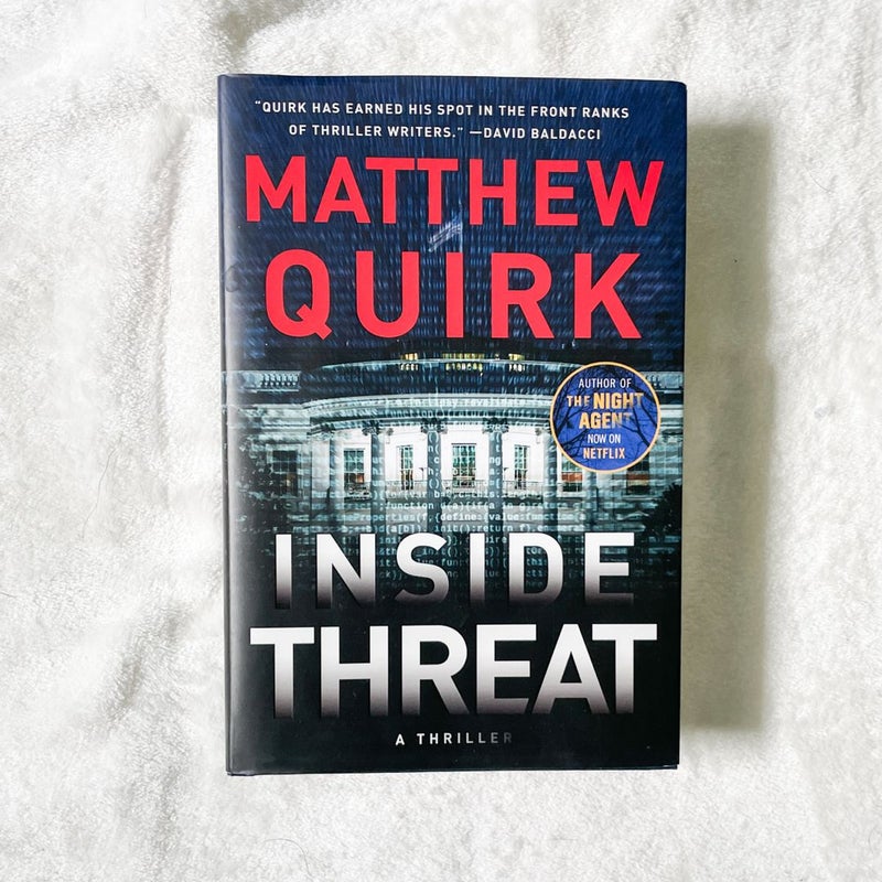 Inside Threat: A Novel by Quirk, Matthew