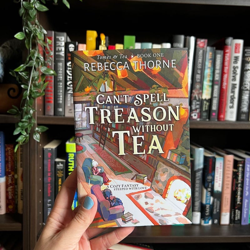 Can't Spell Treason Without Tea
