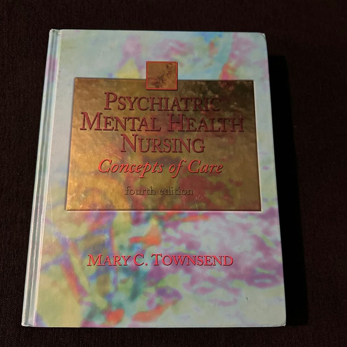 Psychiatric Mental Health Nursing by Mary C. Townsend