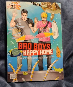 Bad Boys, Happy Home, Vol. 2