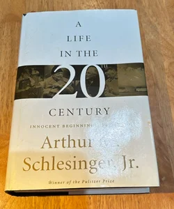 A Life in the Twentieth Century