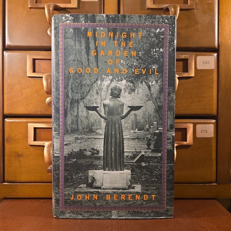 Midnight in the Garden of Good and Evil