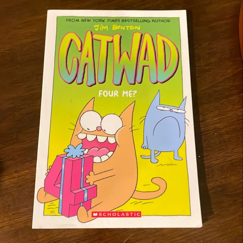 Four Me? a Graphic Novel (Catwad #4)