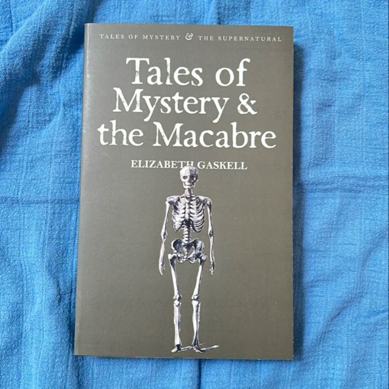 Tales of Mystery and the Macabre