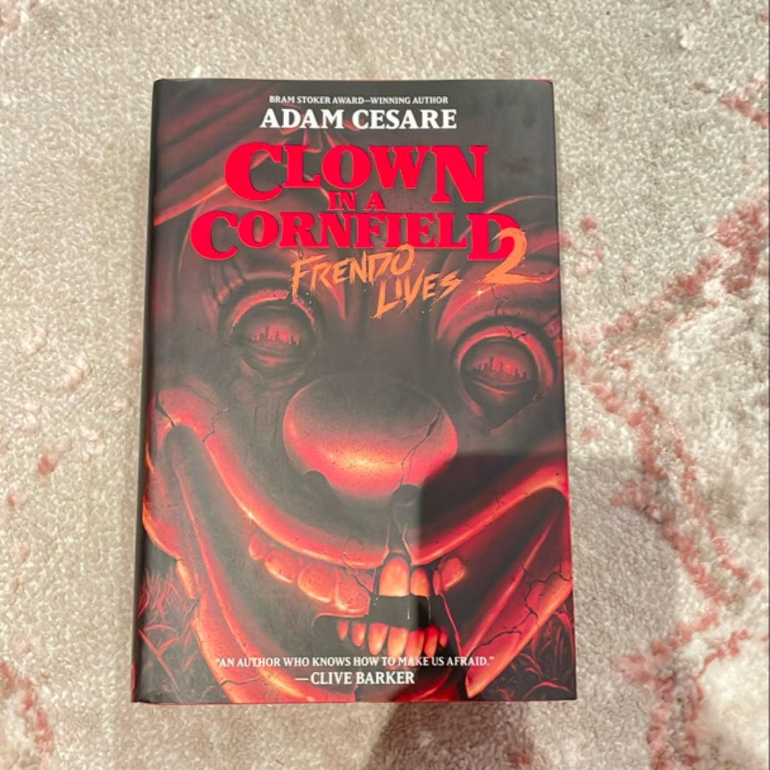 Clown in a Cornfield 2: Frendo Lives by Adam Cesare