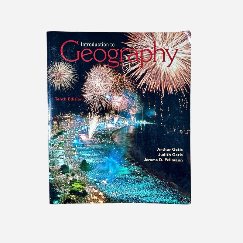 Mc Grow Hill Introduction to Geography 10’th Ed. A. Getis J. Fellmann