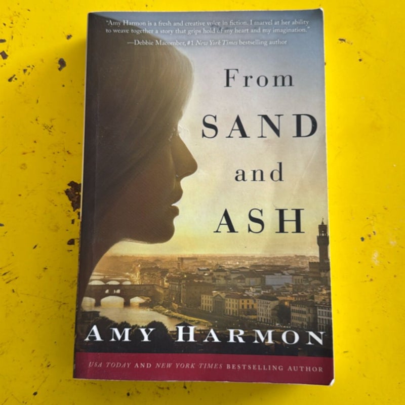From Sand and Ash