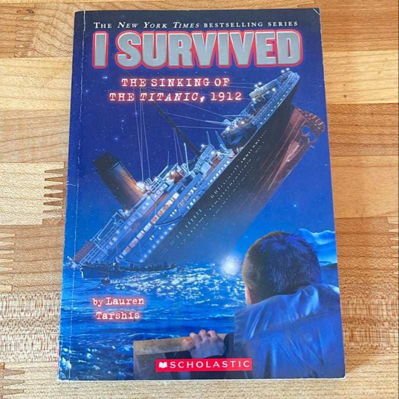 I Survived the Sinking of the Titanic 1912