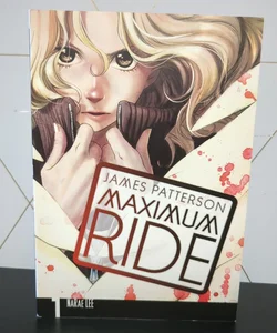 Maximum Ride: the Manga, Vol. 1