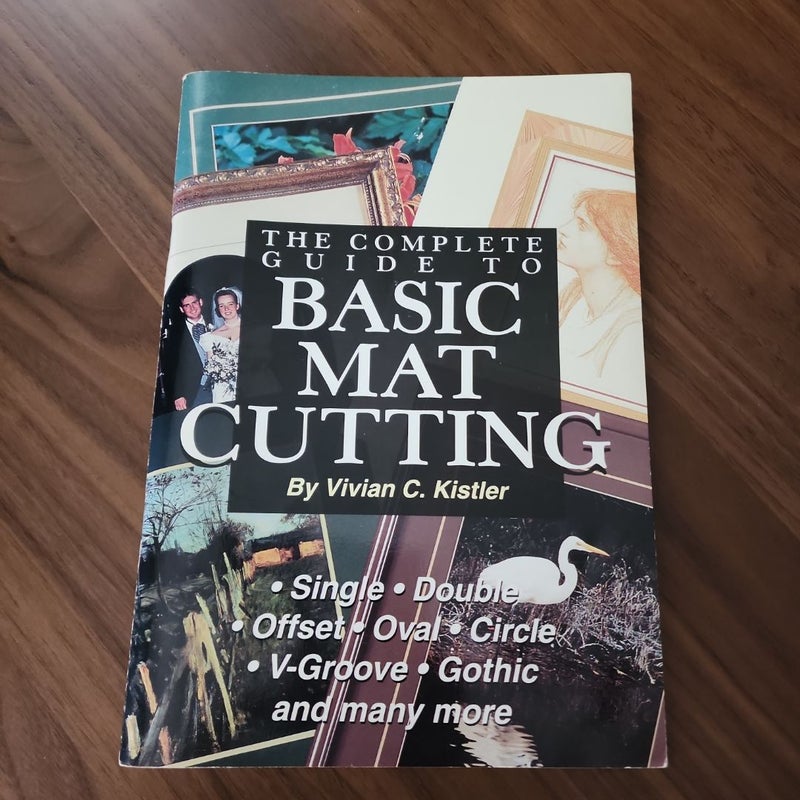 The Complete Guide to Basic Mat Cutting