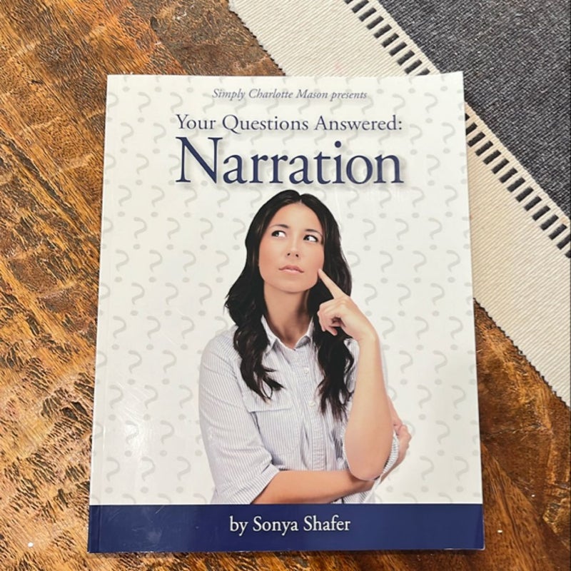 Your Questions Answered: Narration