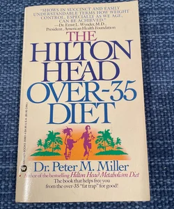 The Hilton Head over-35 Diet