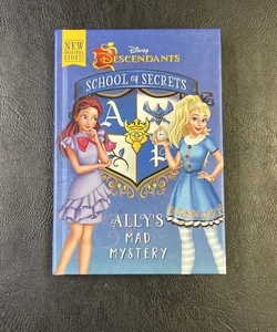 School of Secrets: Ally's Mad Mystery (Disney Descendants)