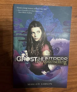 Ghost Huntress Book 4: the Counseling