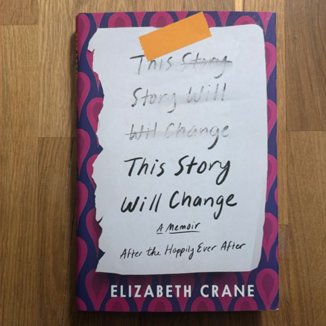 This Story Will Change