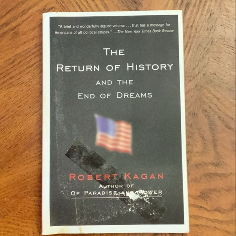 The Return of History and the End of Dreams