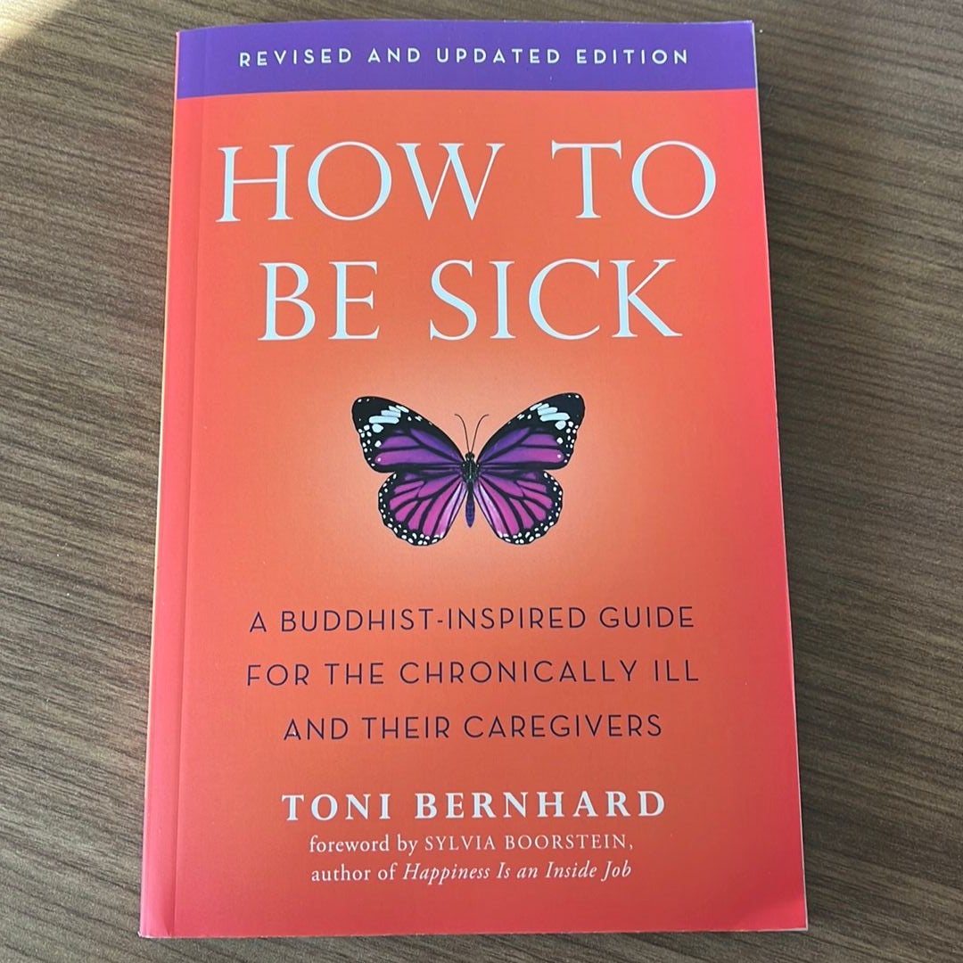 How to Be Sick (Second Edition)