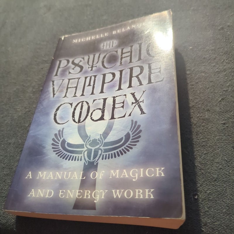 The Psychic Vampire Codex