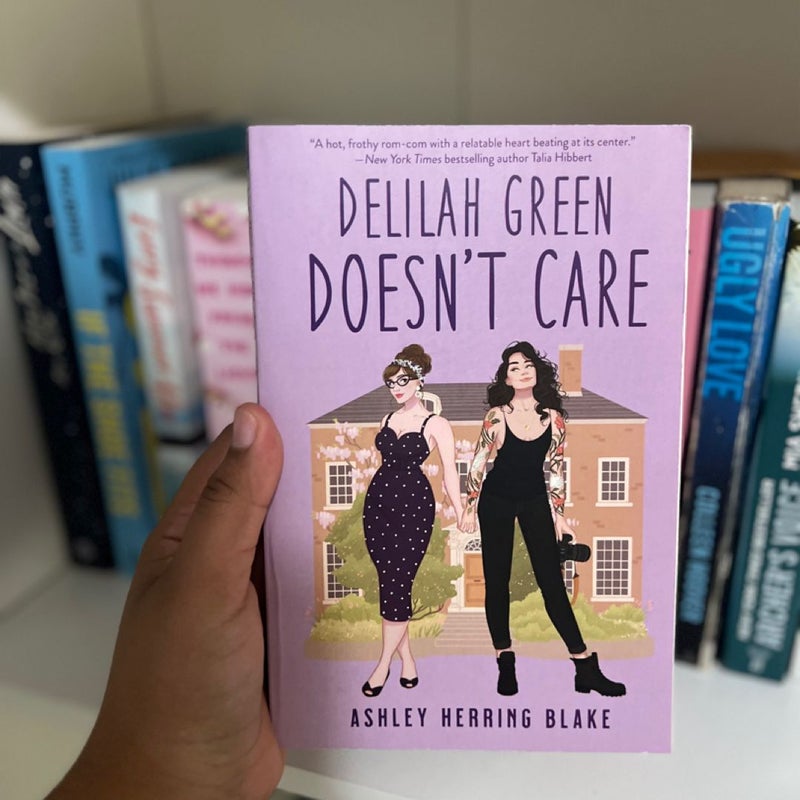 Delilah Green Doesn't Care