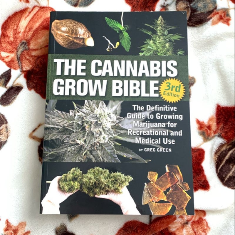 The Cannabis Grow Bible