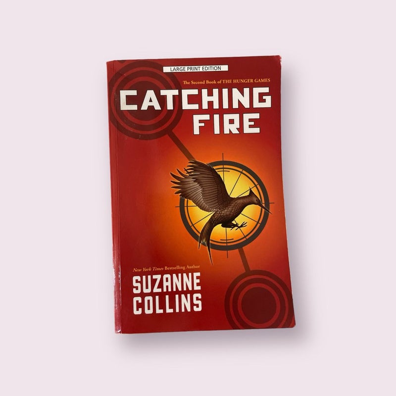 Catching Fire Large Print Paperback Edition