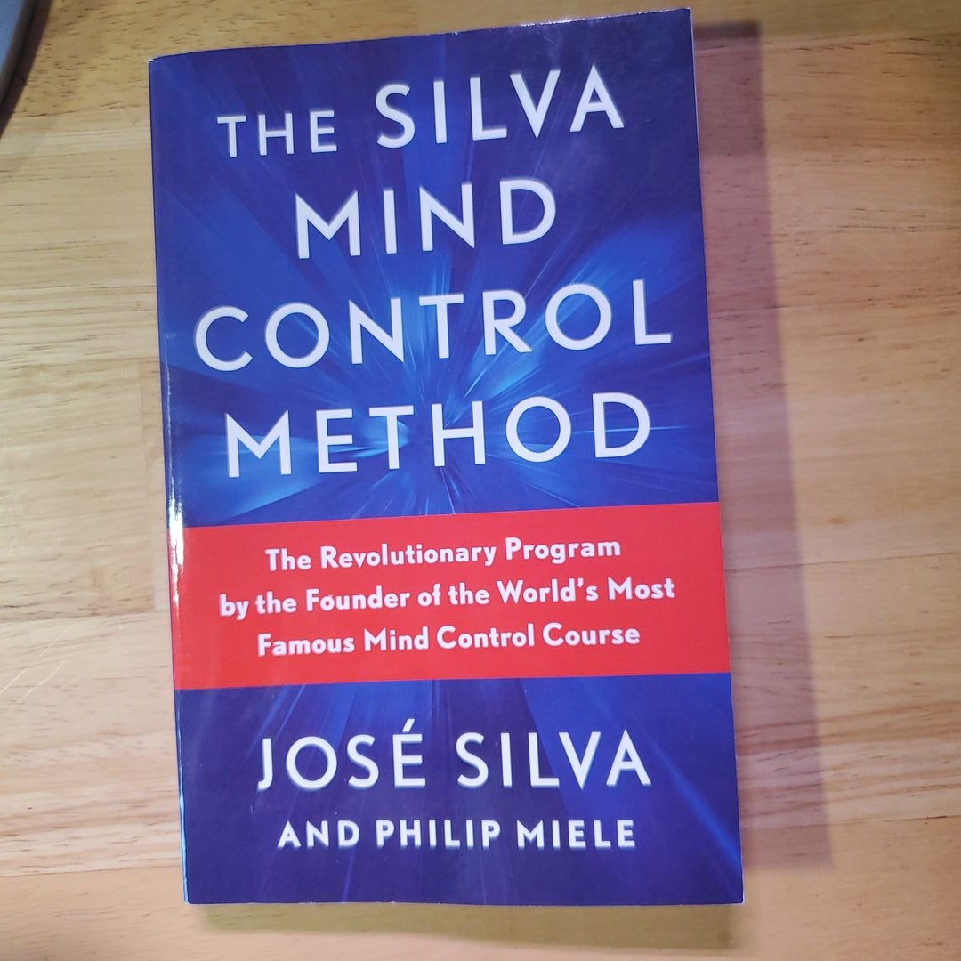 The Silva Mind Control Method