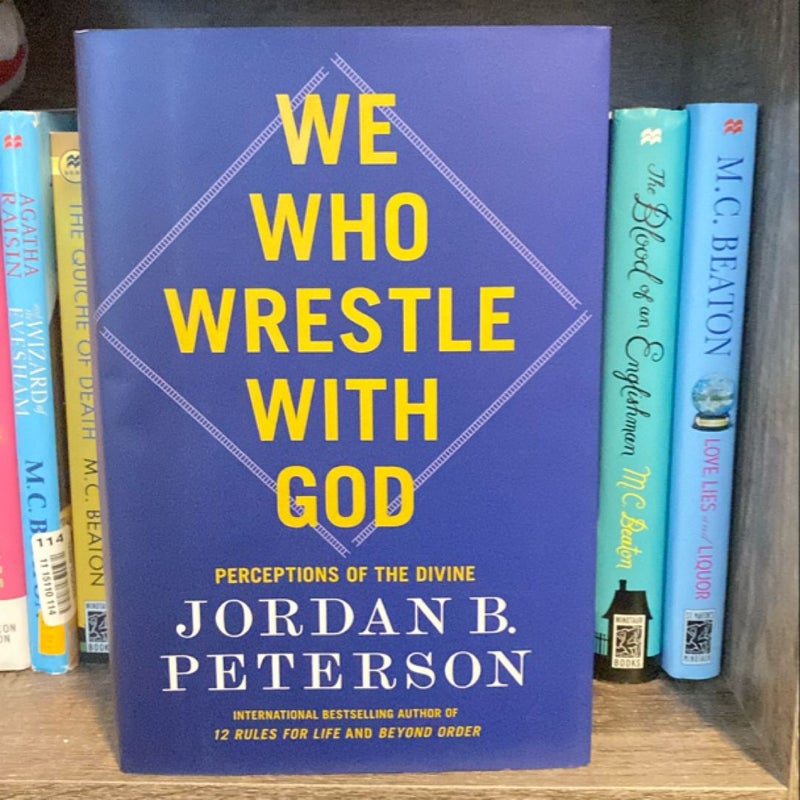 We Who Wrestle with God