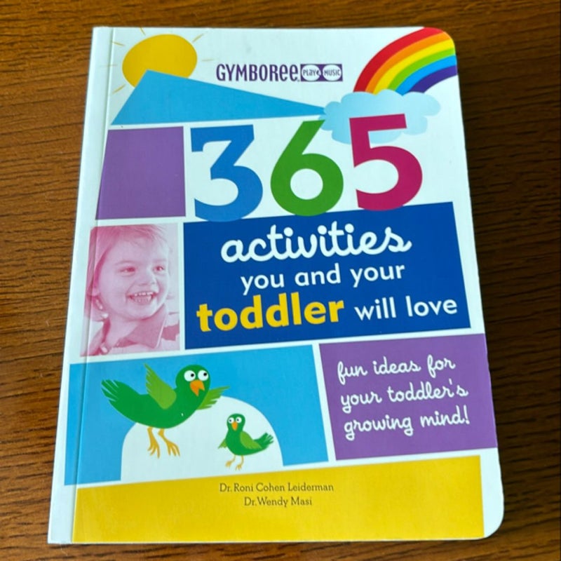 365 Activities You and Your Toddler Will Love