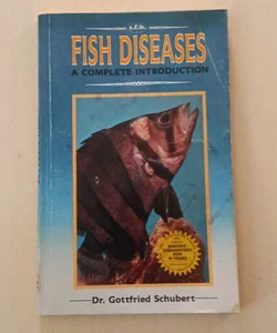 A Complete Introduction to Fish Diseases