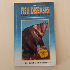 A Complete Introduction to Fish Diseases