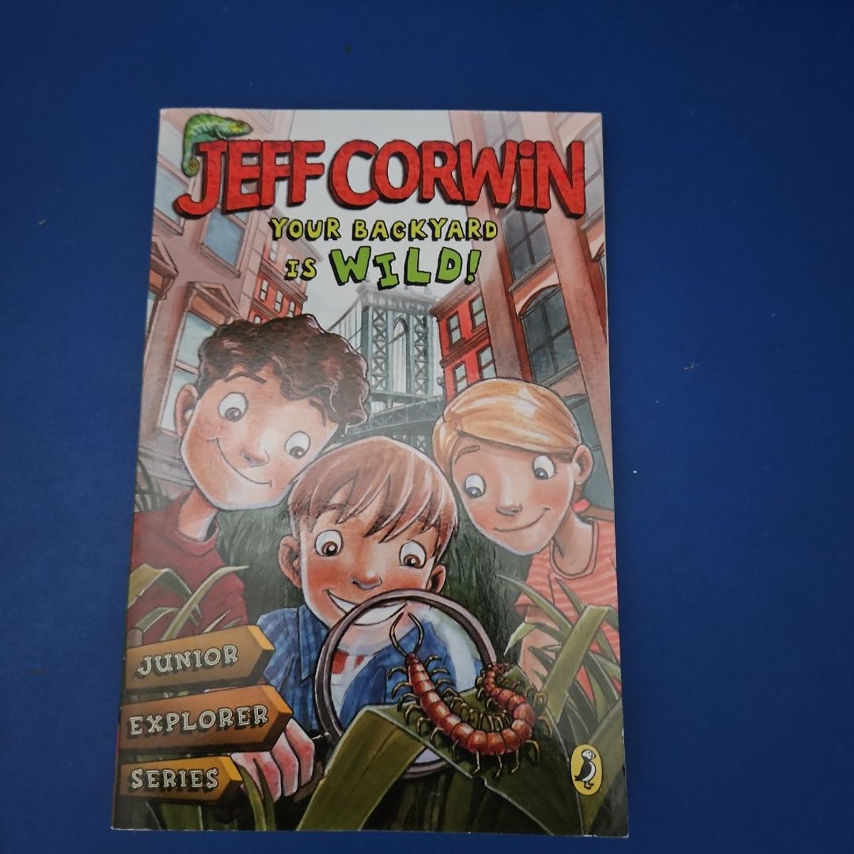 Your Backyard Is Wild by Jeff Corwin