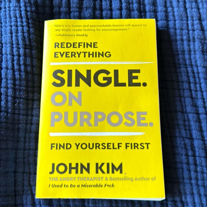 Single on Purpose