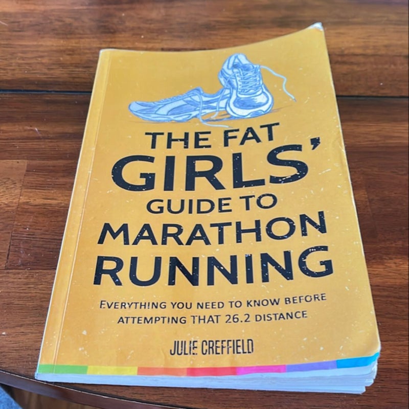 The Fat Girls' Guide to Marathon Running