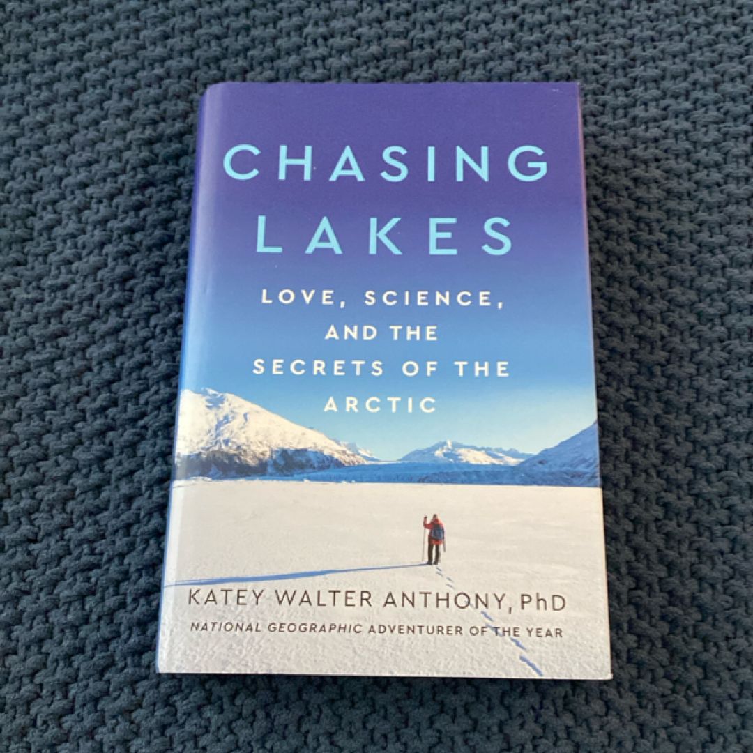 Chasing Lakes