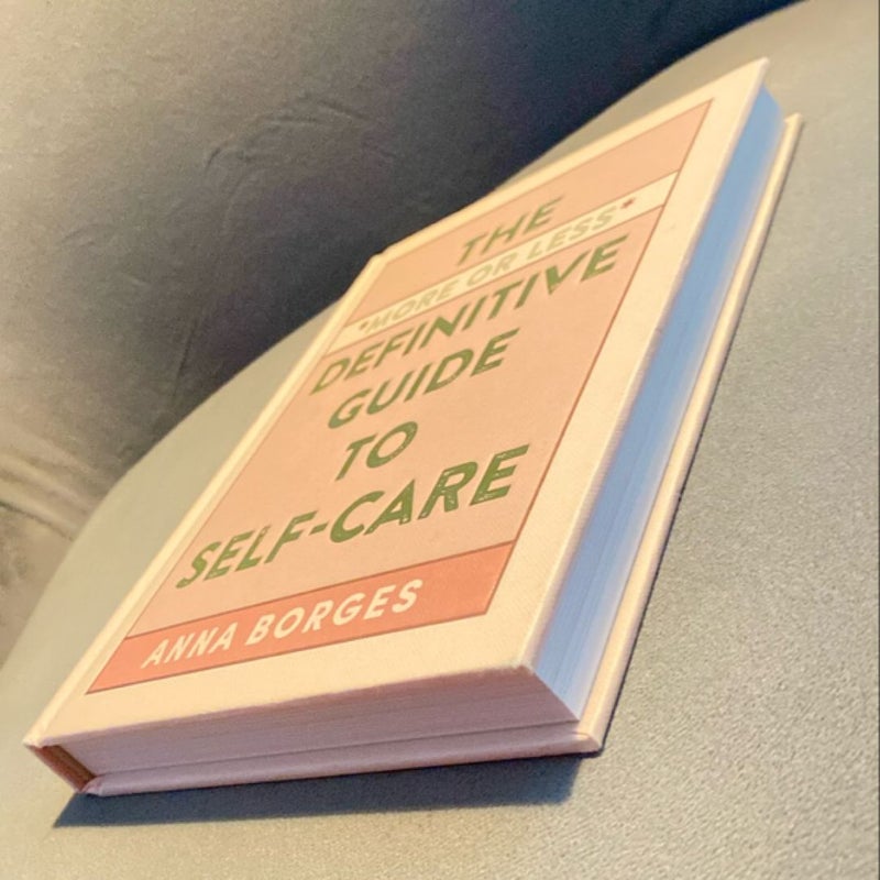 The More or Less Definitive Guide to Self-Care