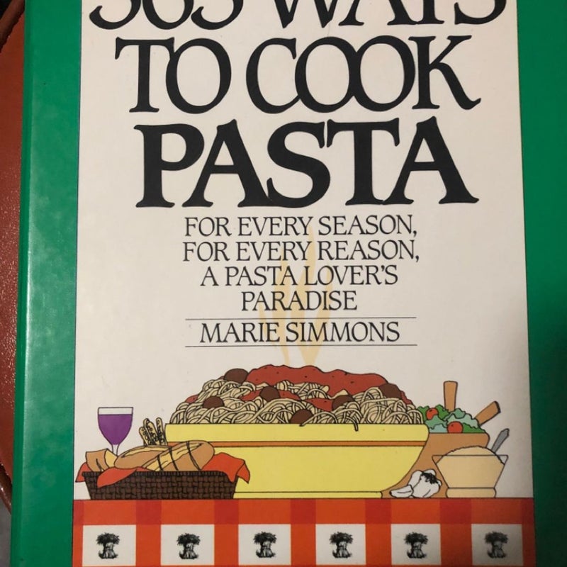 365 Ways to Cook Pasta