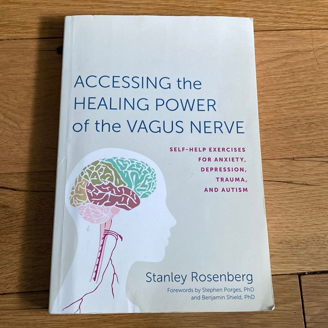 Accessing the Healing Power of the Vagus Nerve