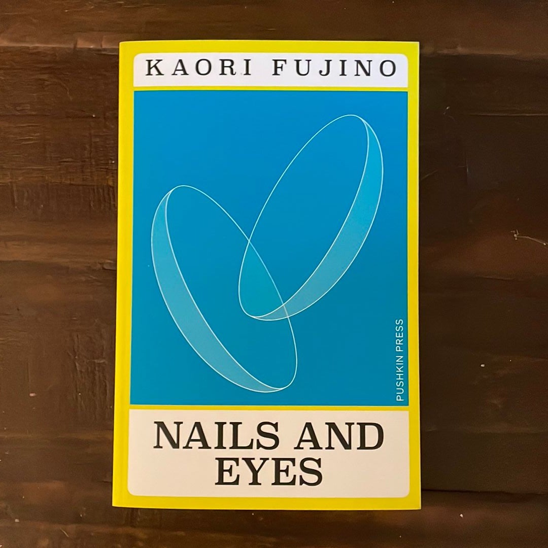 Nails and Eyes