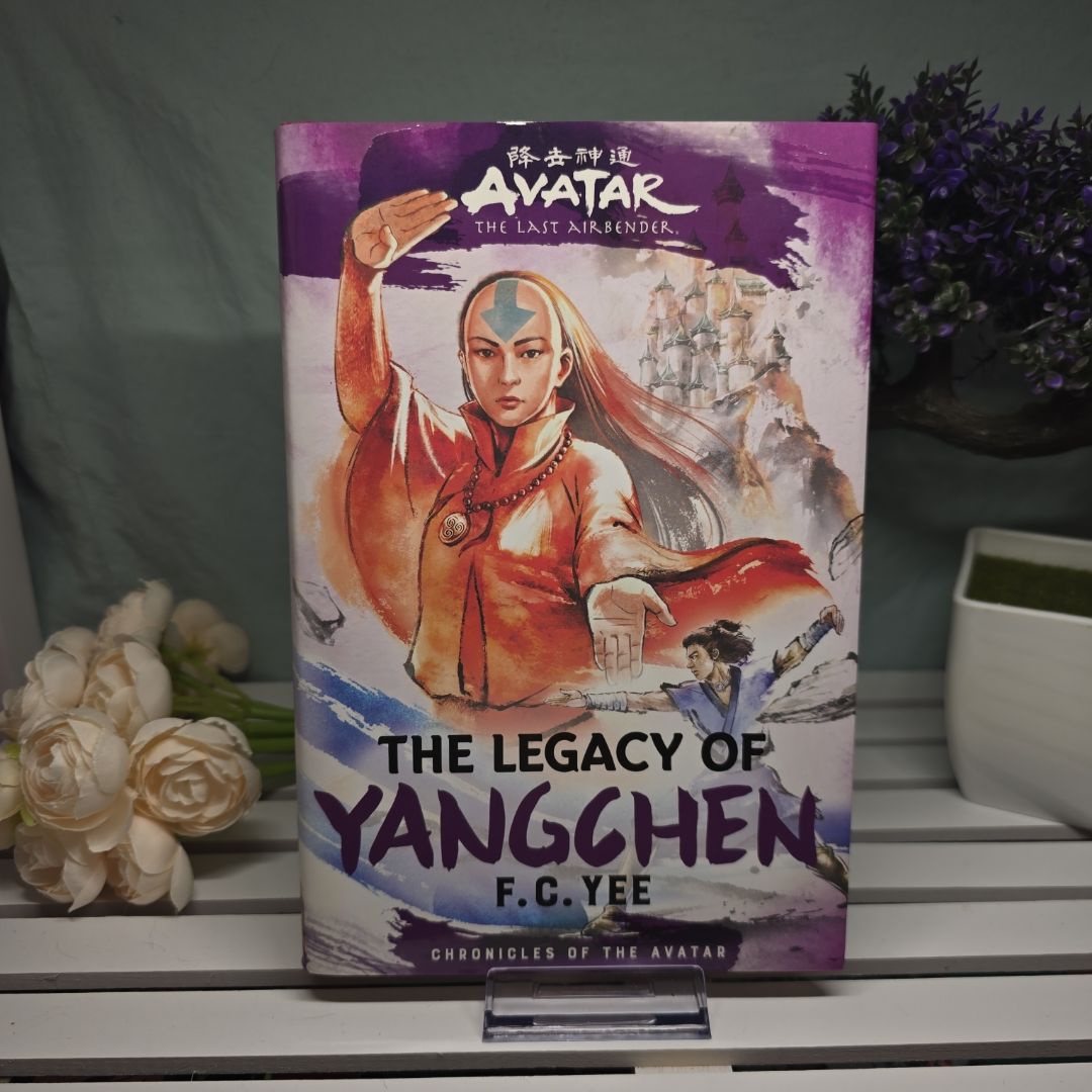 Avatar, the Last Airbender: the Legacy of Yangchen (Chronicles of the Avatar Book 4)