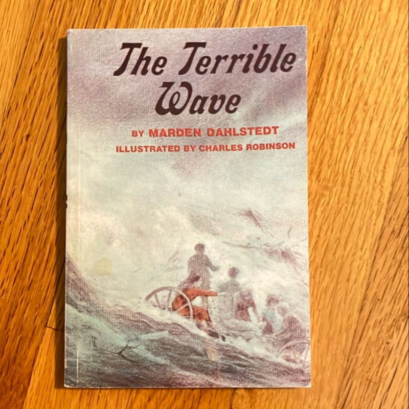 The Terrible Wave