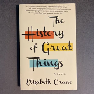 The History of Great Things