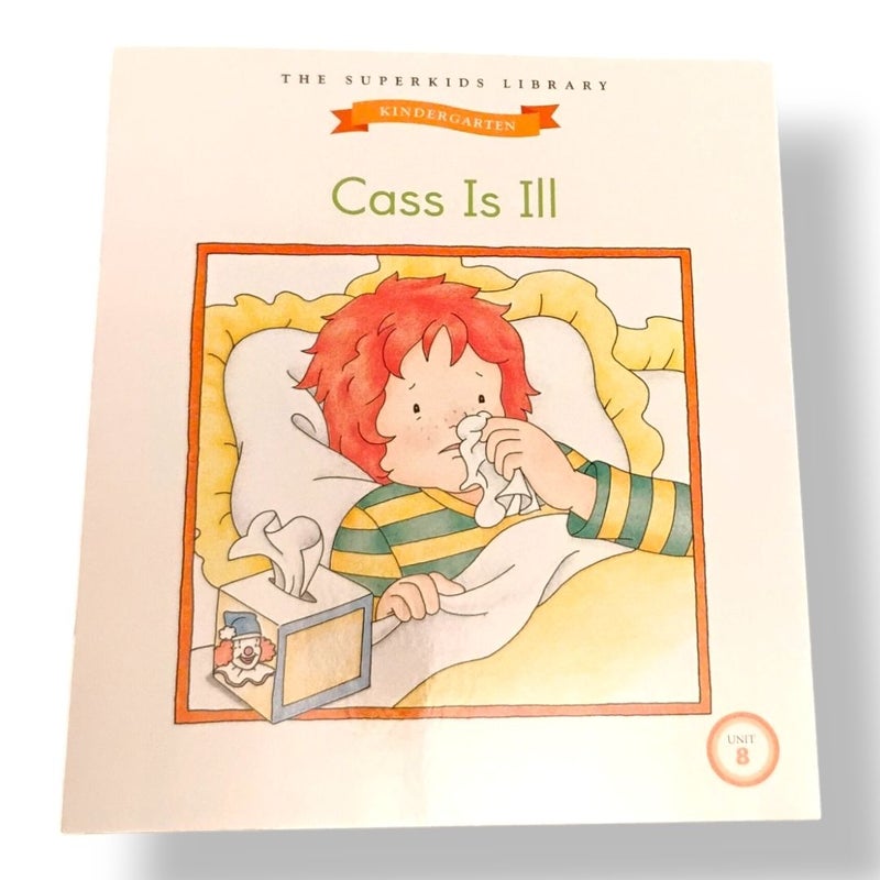 Meet the SuperKids Cass is Ill Unit 8 Kindergarten Beginning Books Library