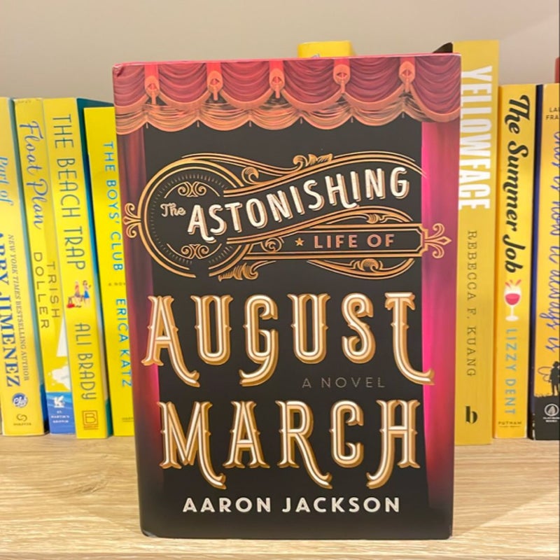 The Astonishing Life of August March