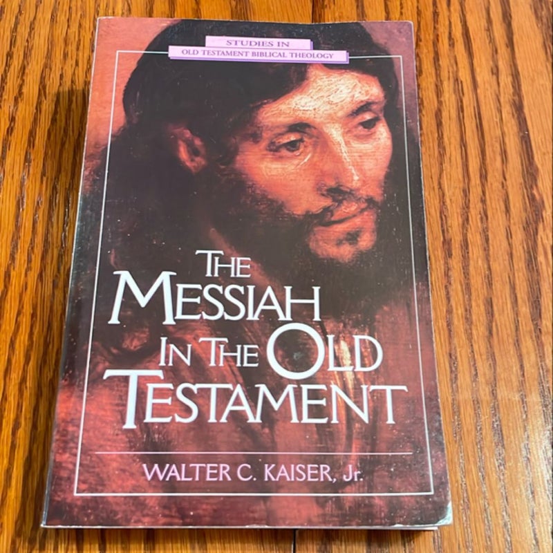 The Messiah in the Old Testament