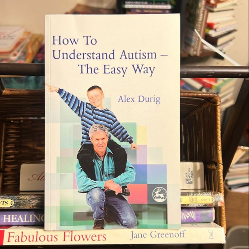 How To Understand Autism