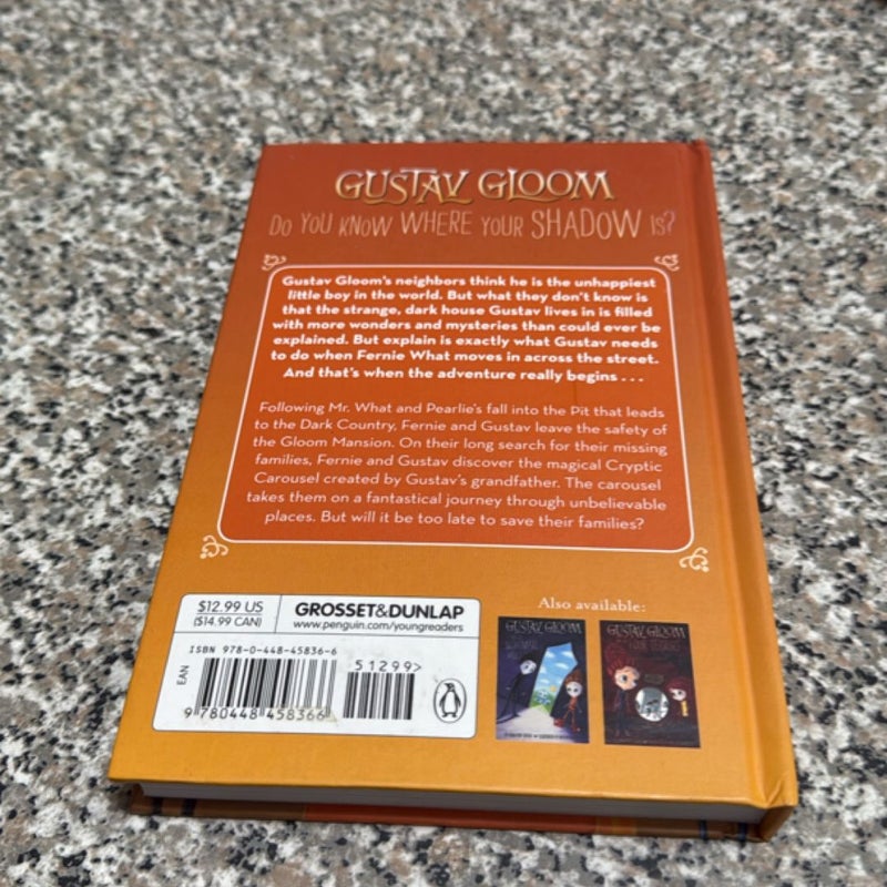 Gustav Gloom and the Cryptic Carousel #4 First Edition