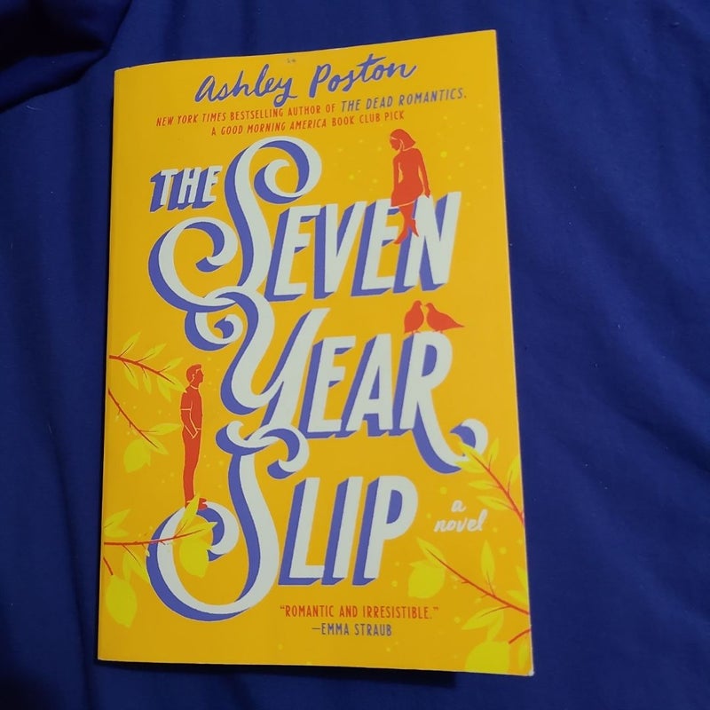 The Seven Year Slip